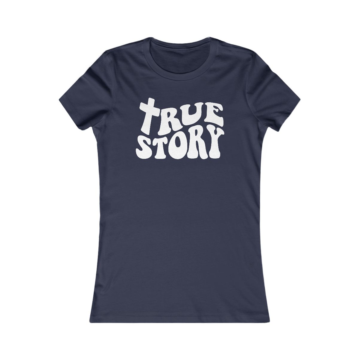 True Story - T-Shirt - Image 11