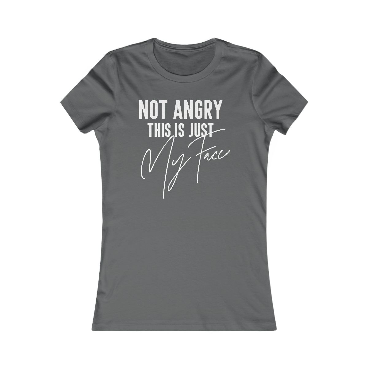 Not Angry This is Just My Face T-Shirt - Image 9