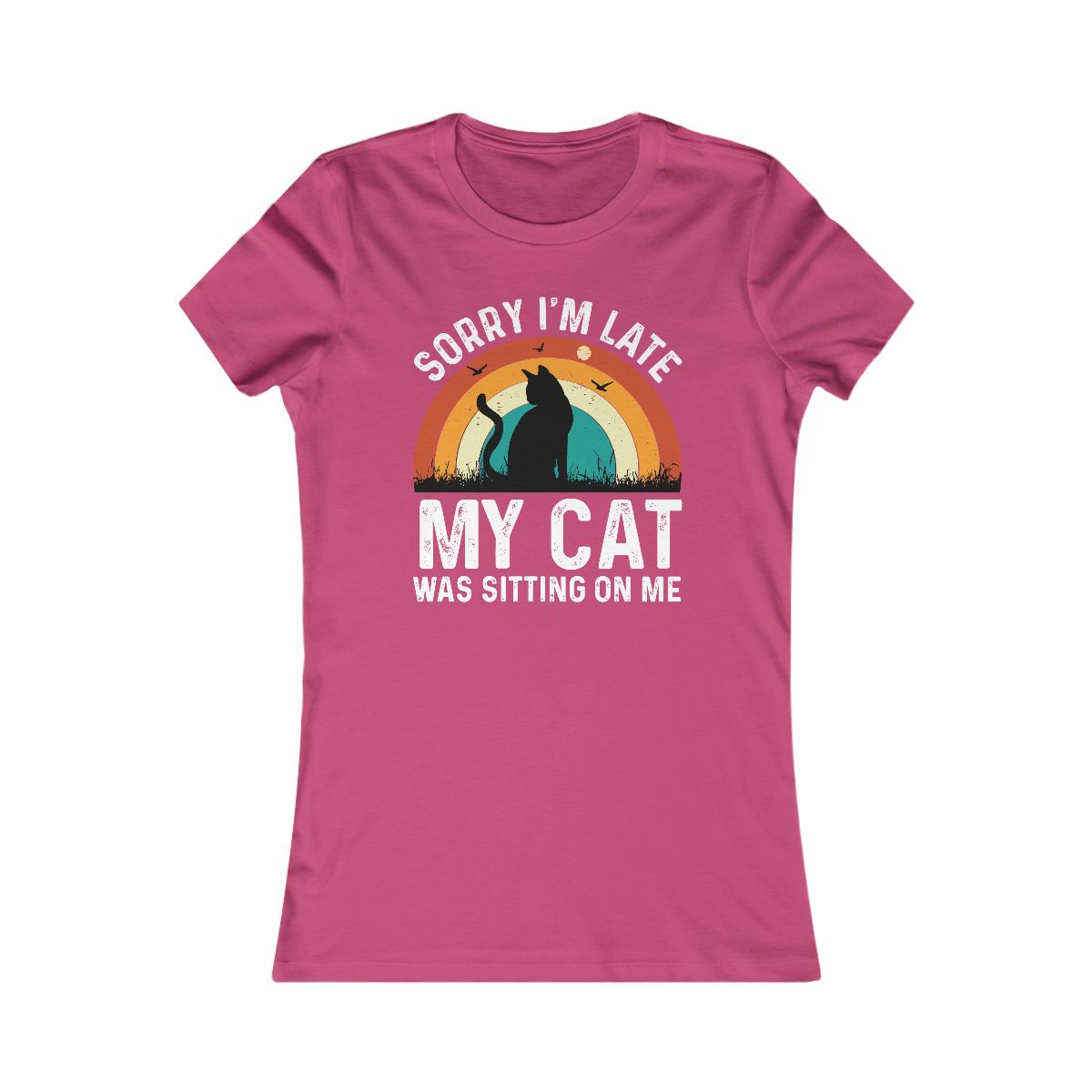 Sorry I'm Late My Cat Was Sitting On Me T-Shirt - Image 13