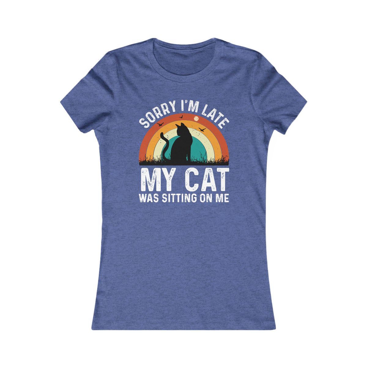 Sorry I'm Late My Cat Was Sitting On Me T-Shirt - Image 8