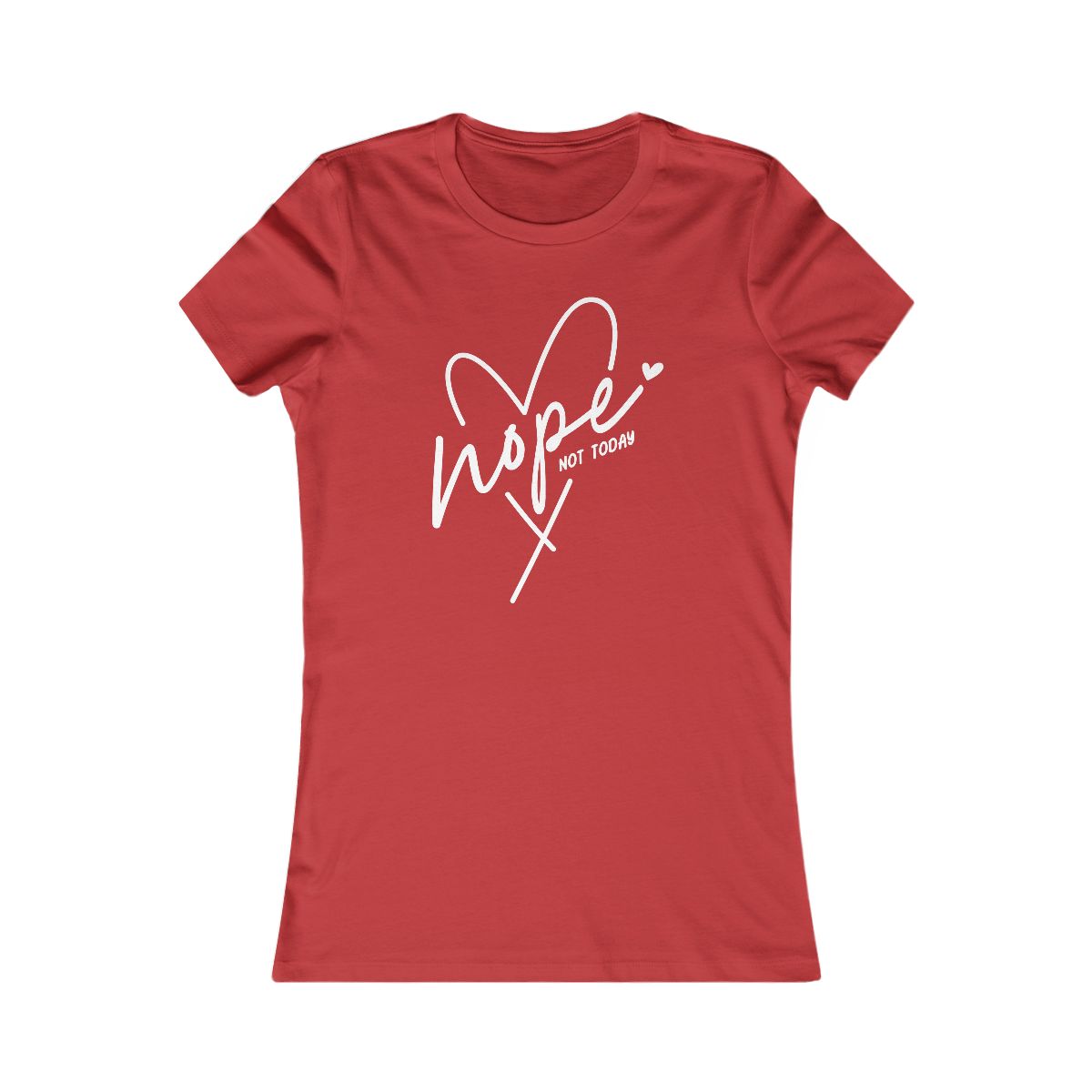 Hope Not Today Heart Graphic T-Shirt - Image 14