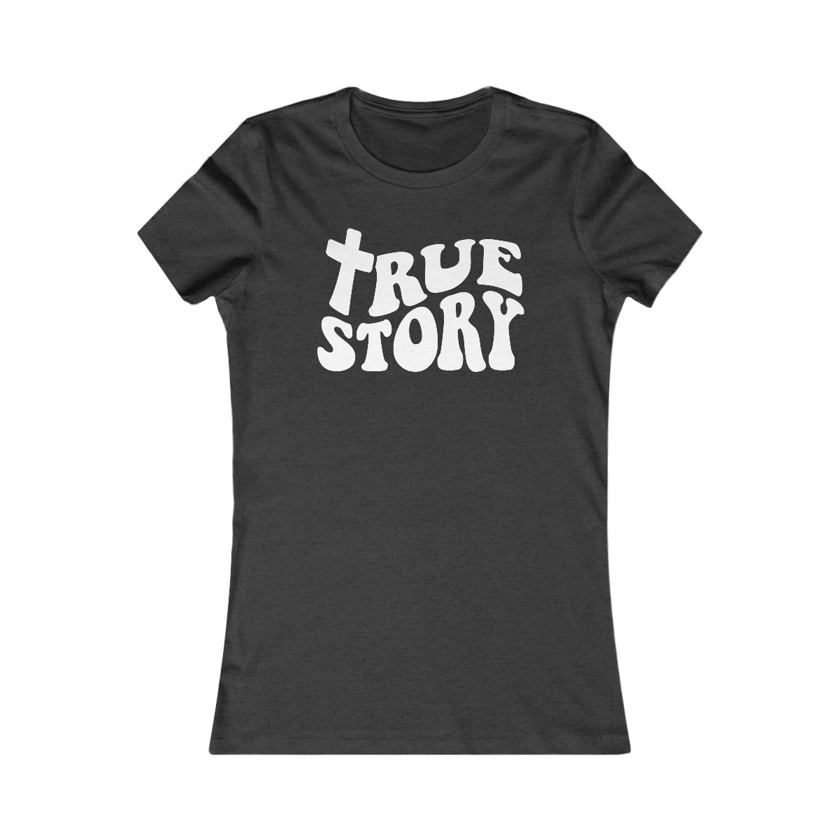 True Story - T-Shirt - Image 10