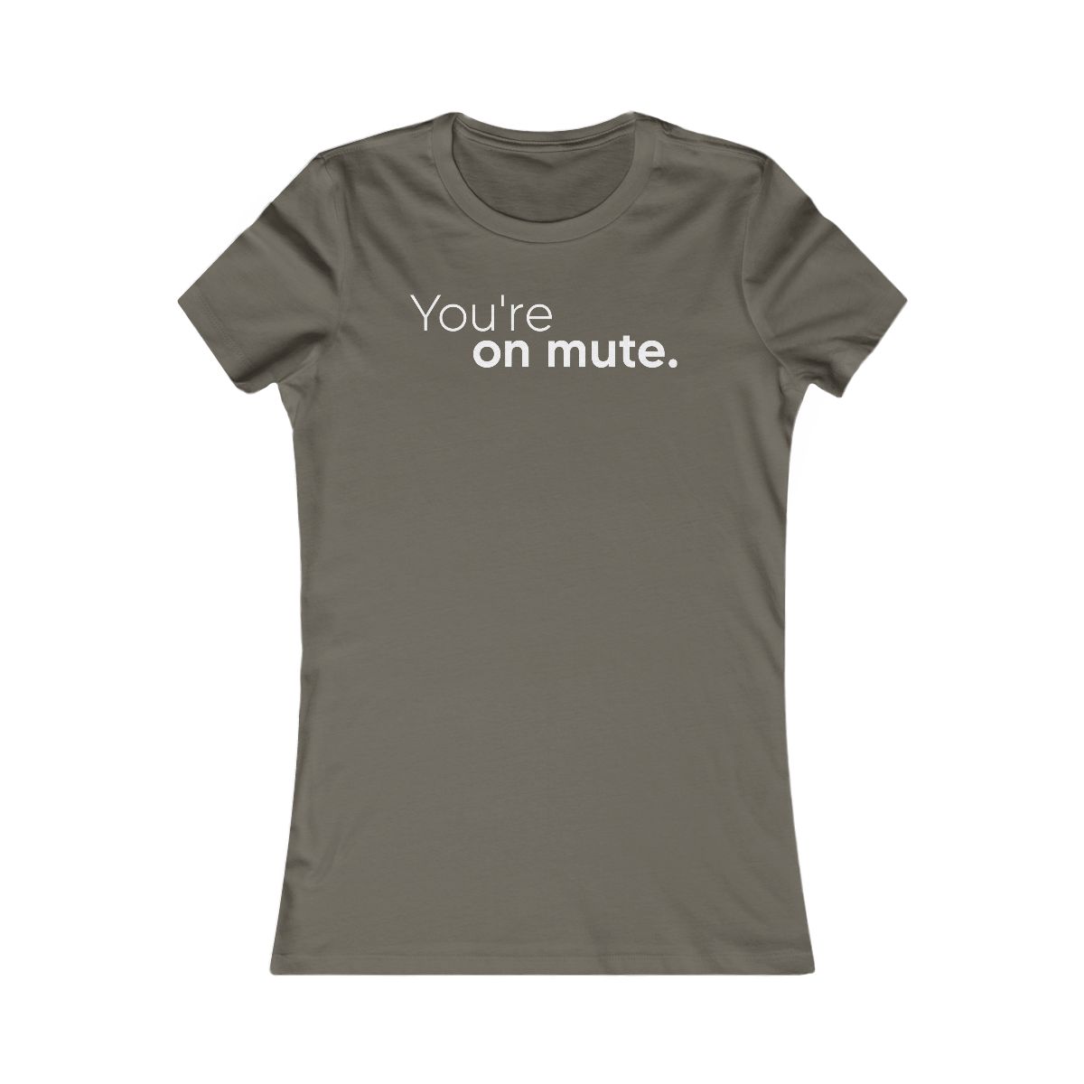 You're On Mute T-Shirt - Image 4