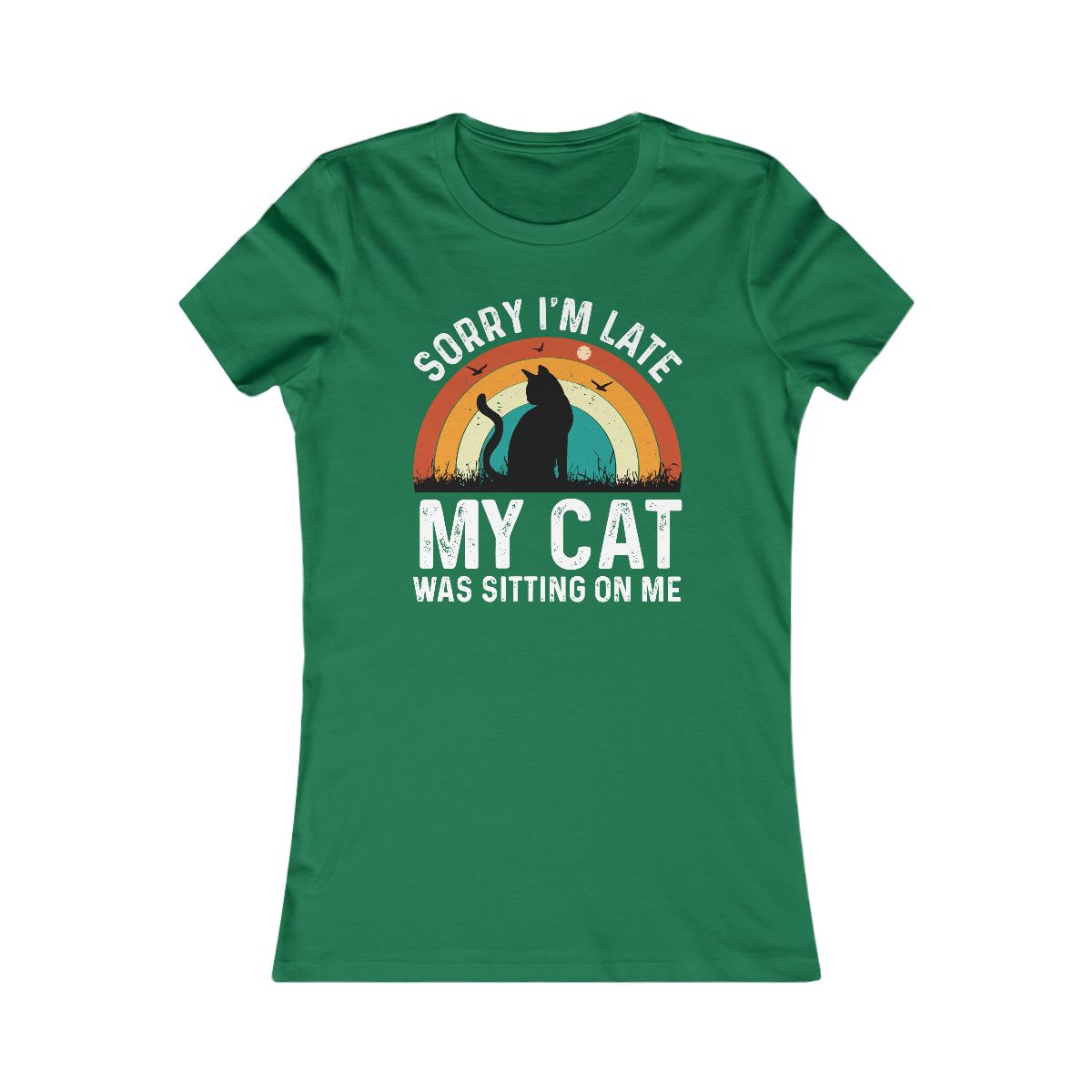 Sorry I'm Late My Cat Was Sitting On Me T-Shirt - Image 6