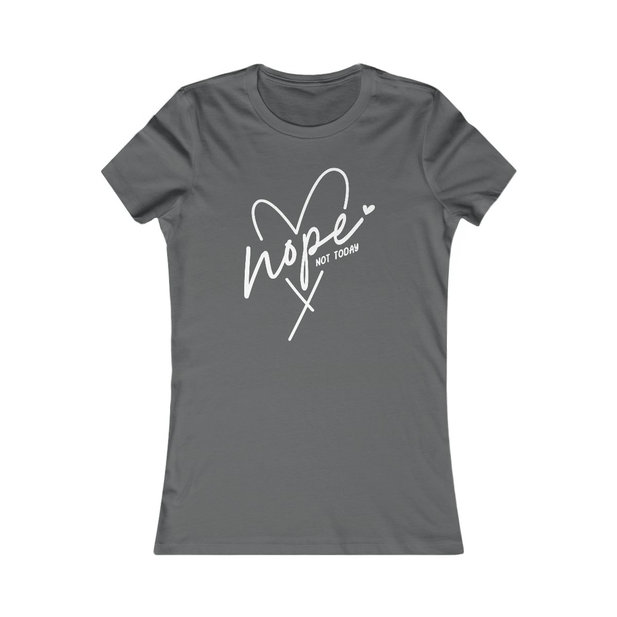 Hope Not Today Heart Graphic T-Shirt - Image 9