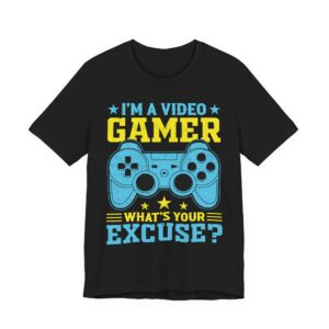 Game On! I'm a Video Gamer T-Shirt