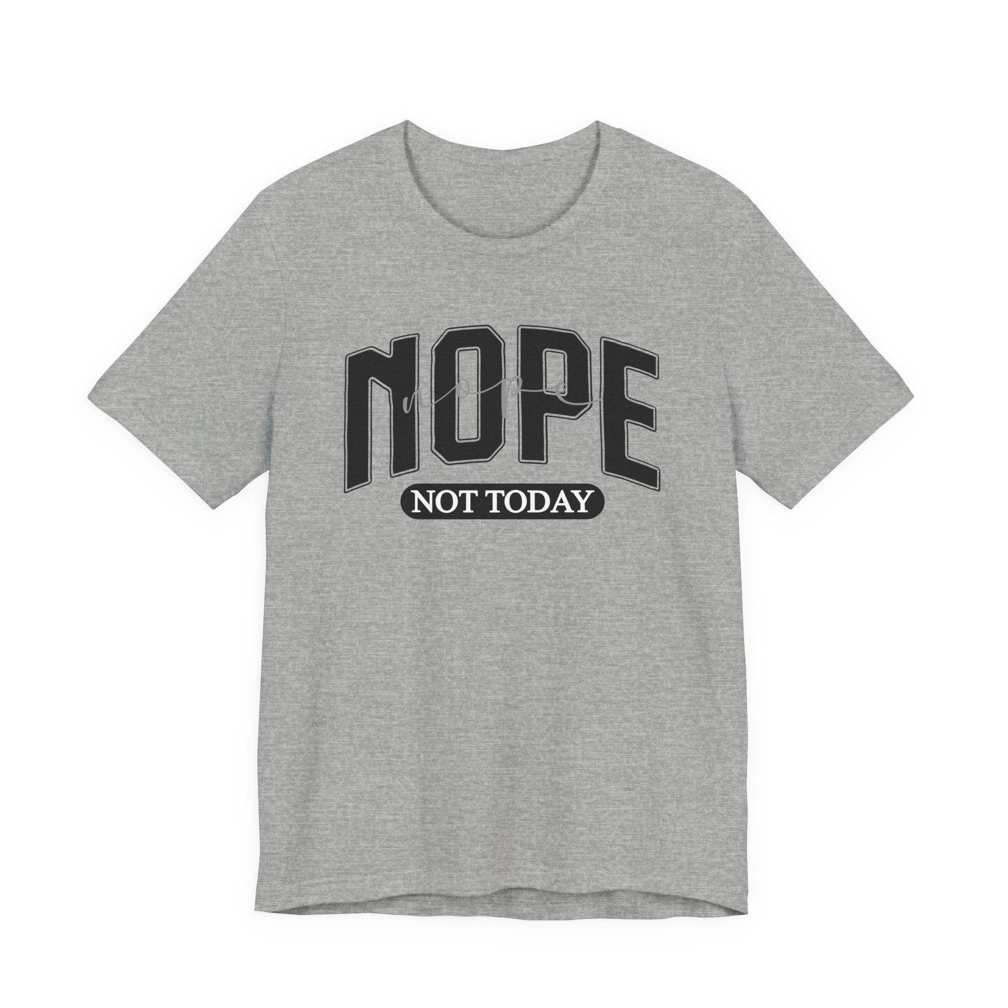 Nope Not Today - Image 9