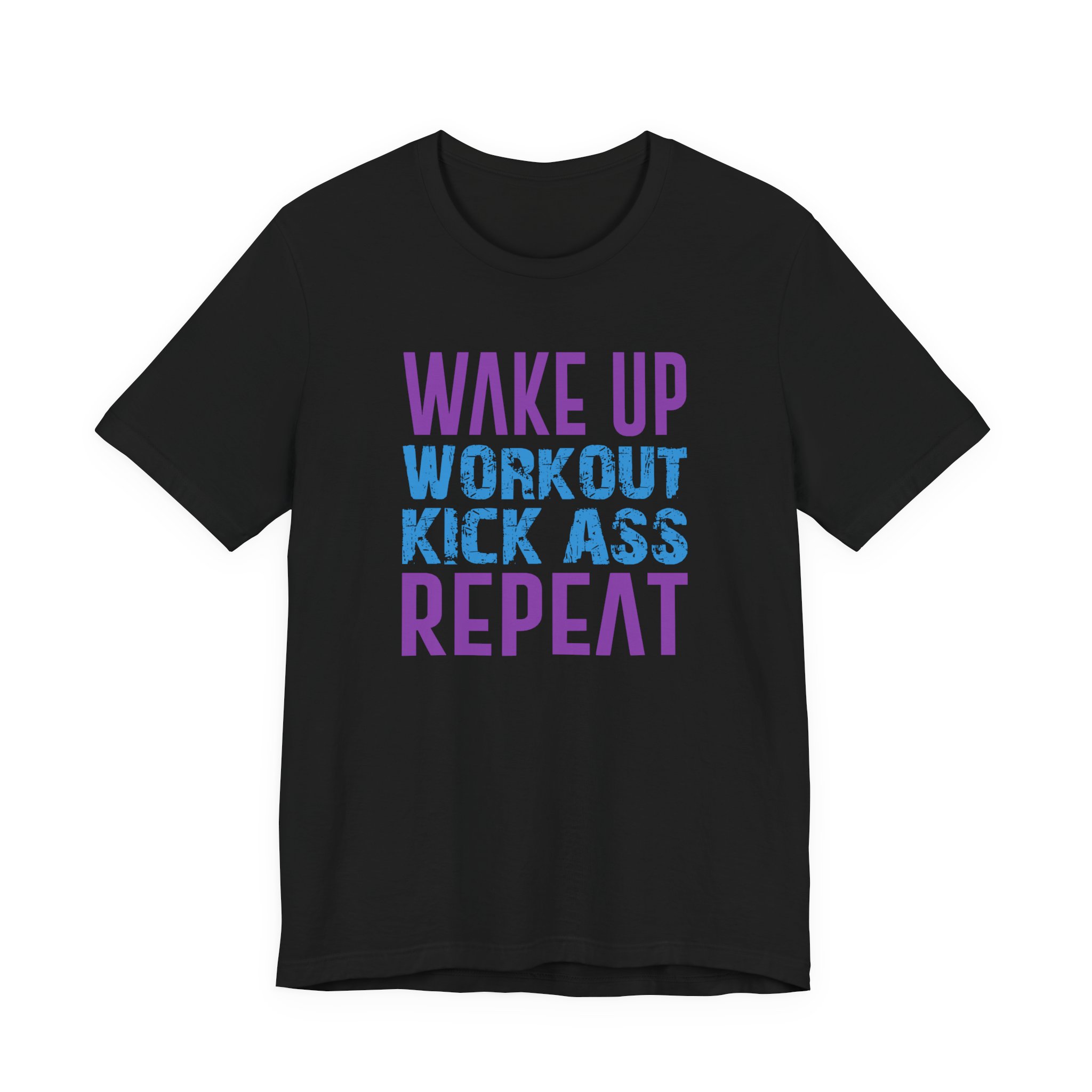 Wake Up, Workout, Kick Ass, Repeat - Image 5