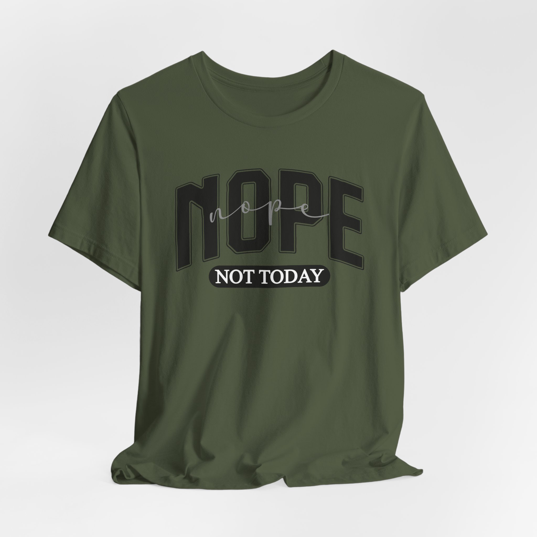 Nope Not Today - Image 32