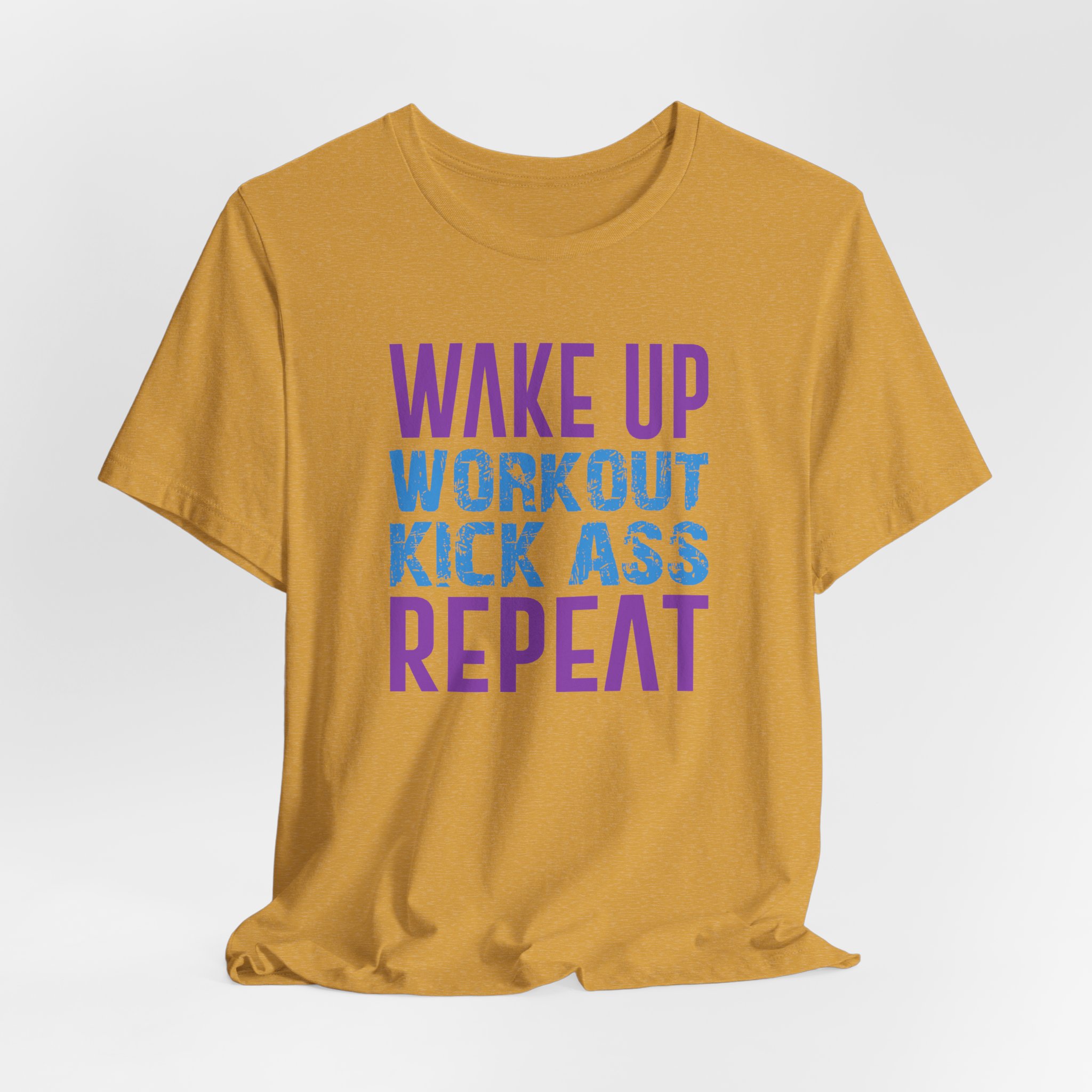Wake Up, Workout, Kick Ass, Repeat - Image 28