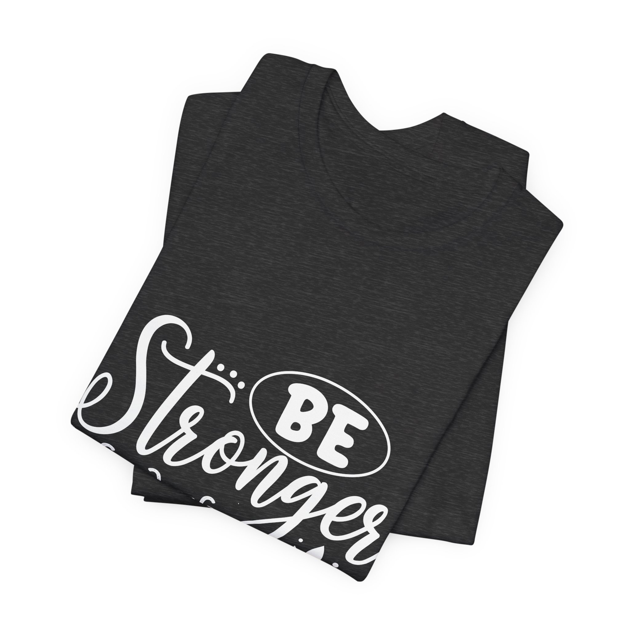 Stronger Than Your Excuses T-Shirt - Image 11