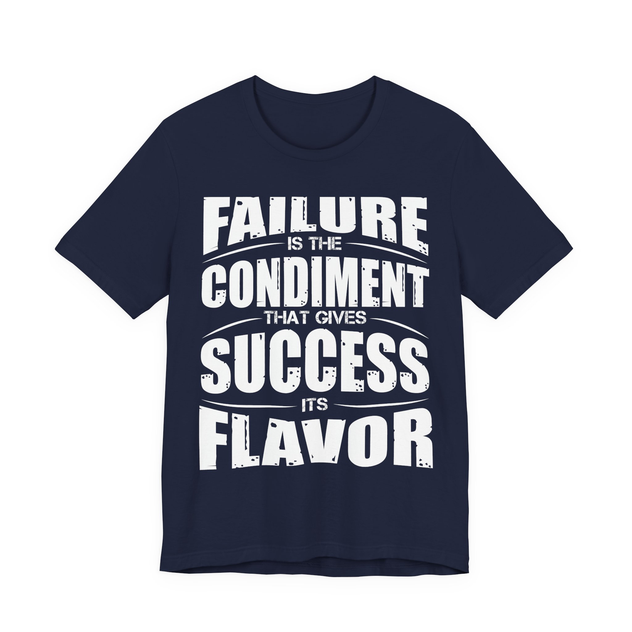 Spice Up Success: The Failure Flavor T-Shirt - Image 13