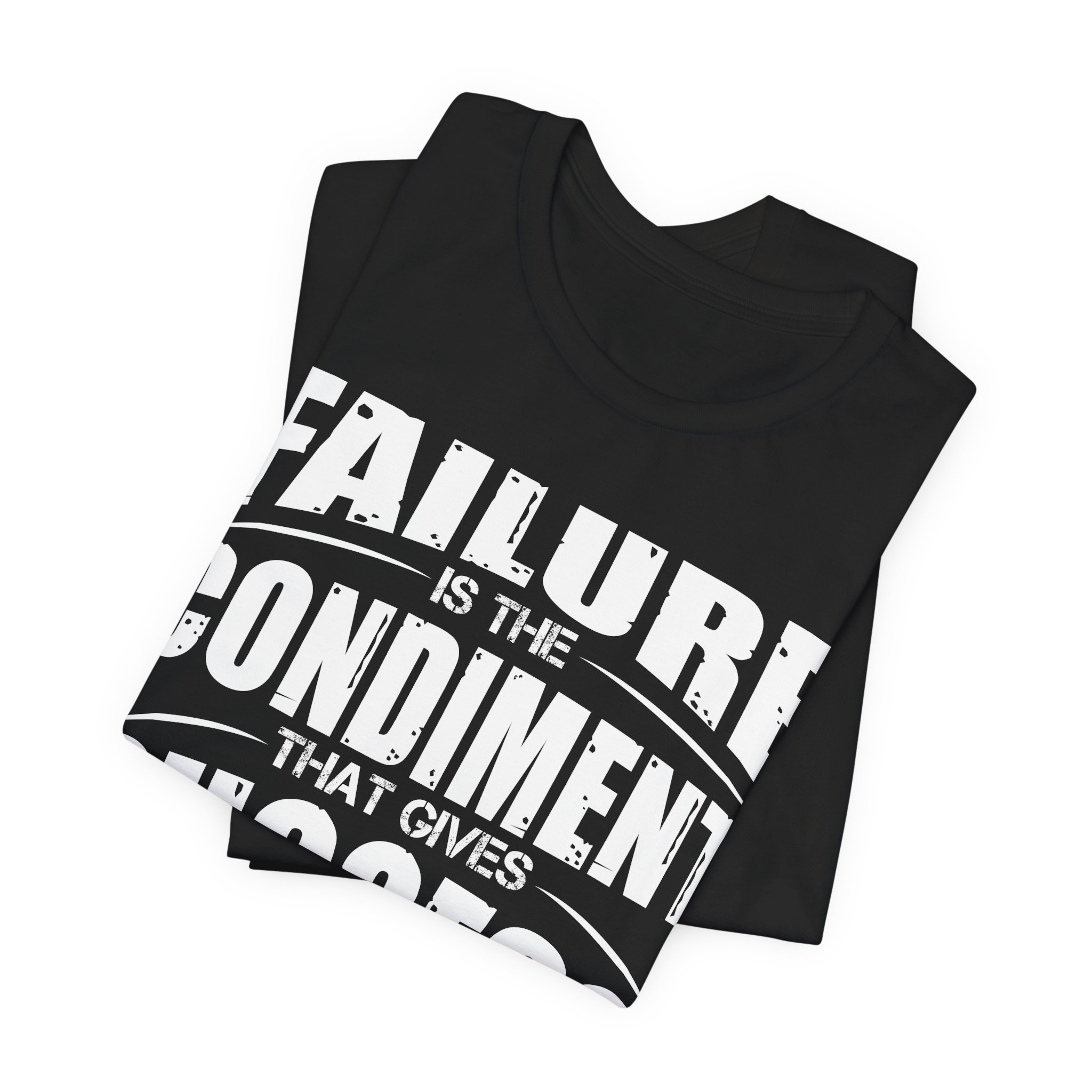 Spice Up Success: The Failure Flavor T-Shirt - Image 3