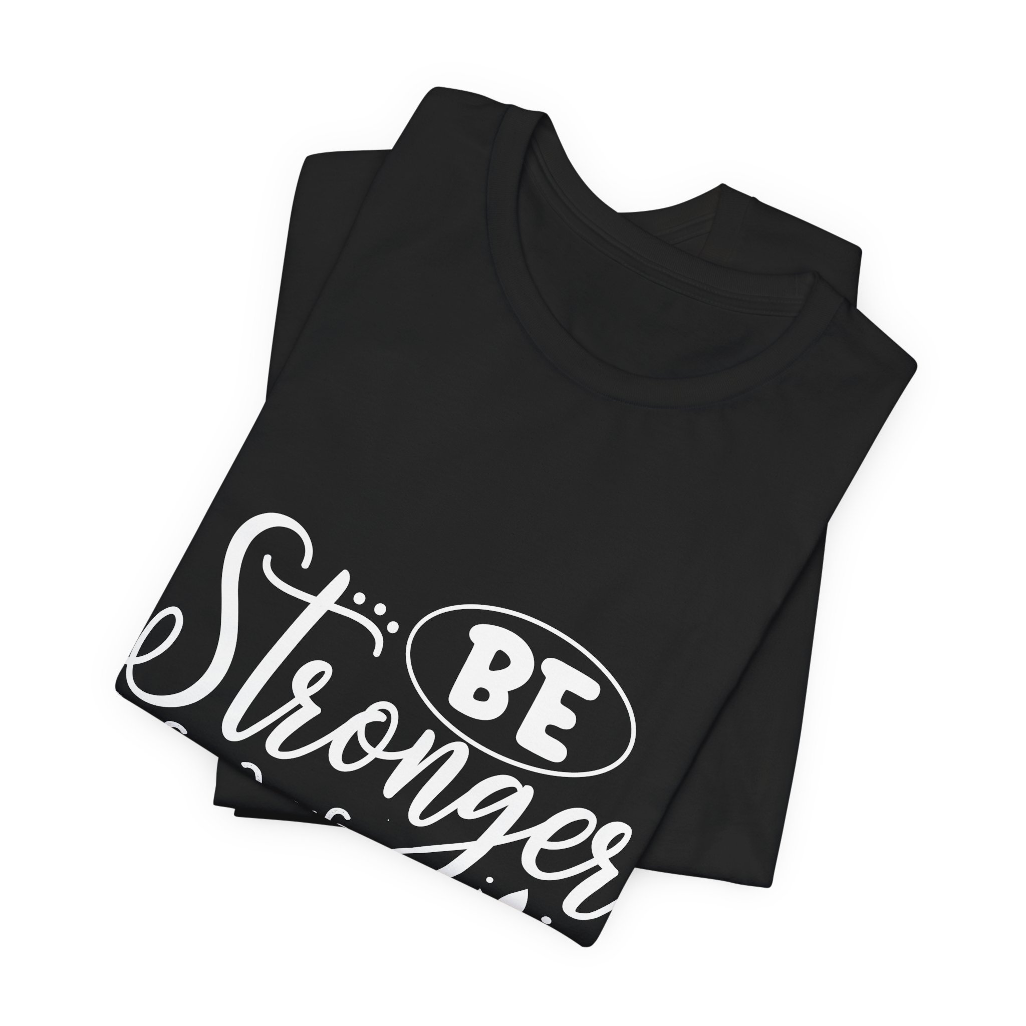 Stronger Than Your Excuses T-Shirt - Image 3