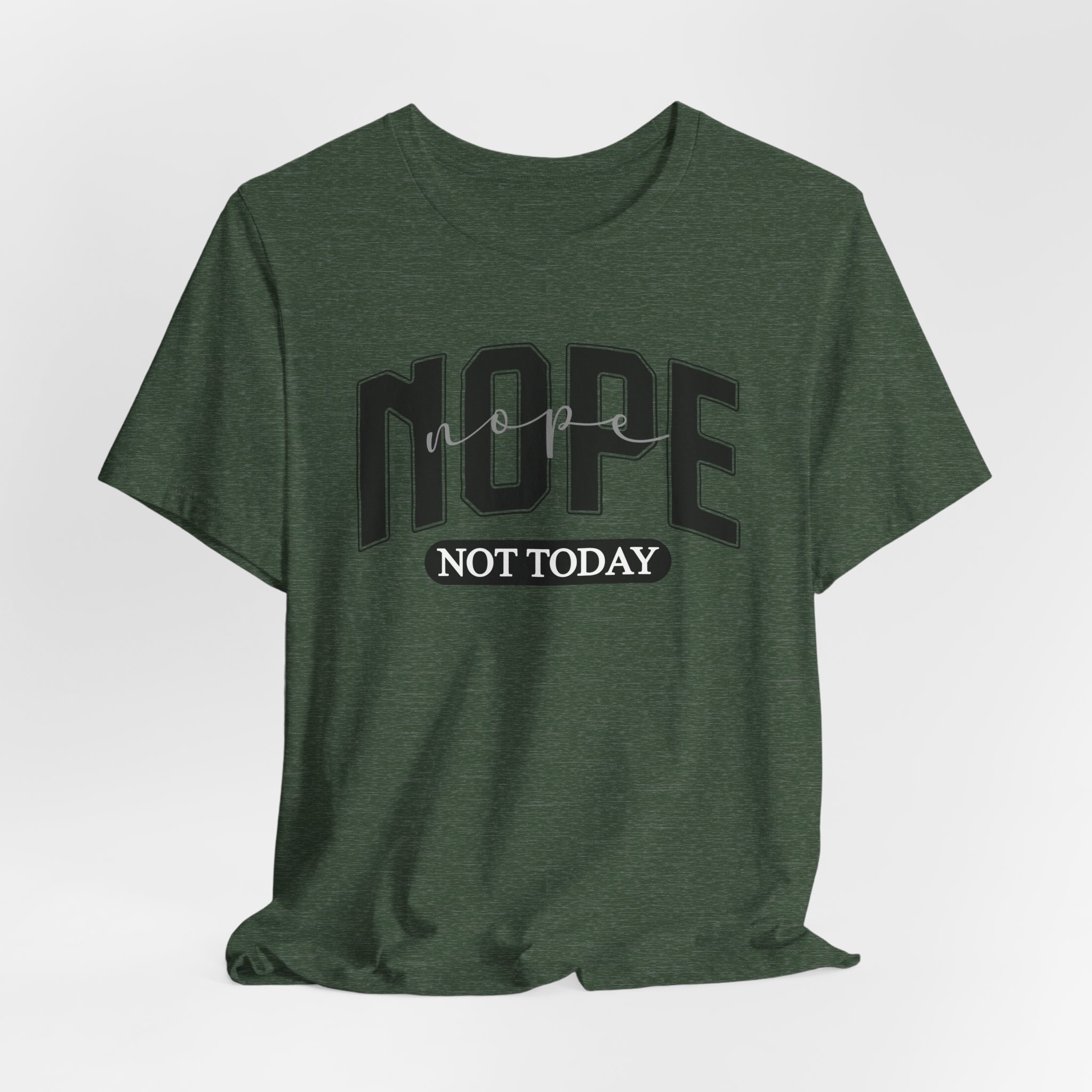 Nope Not Today - Image 36