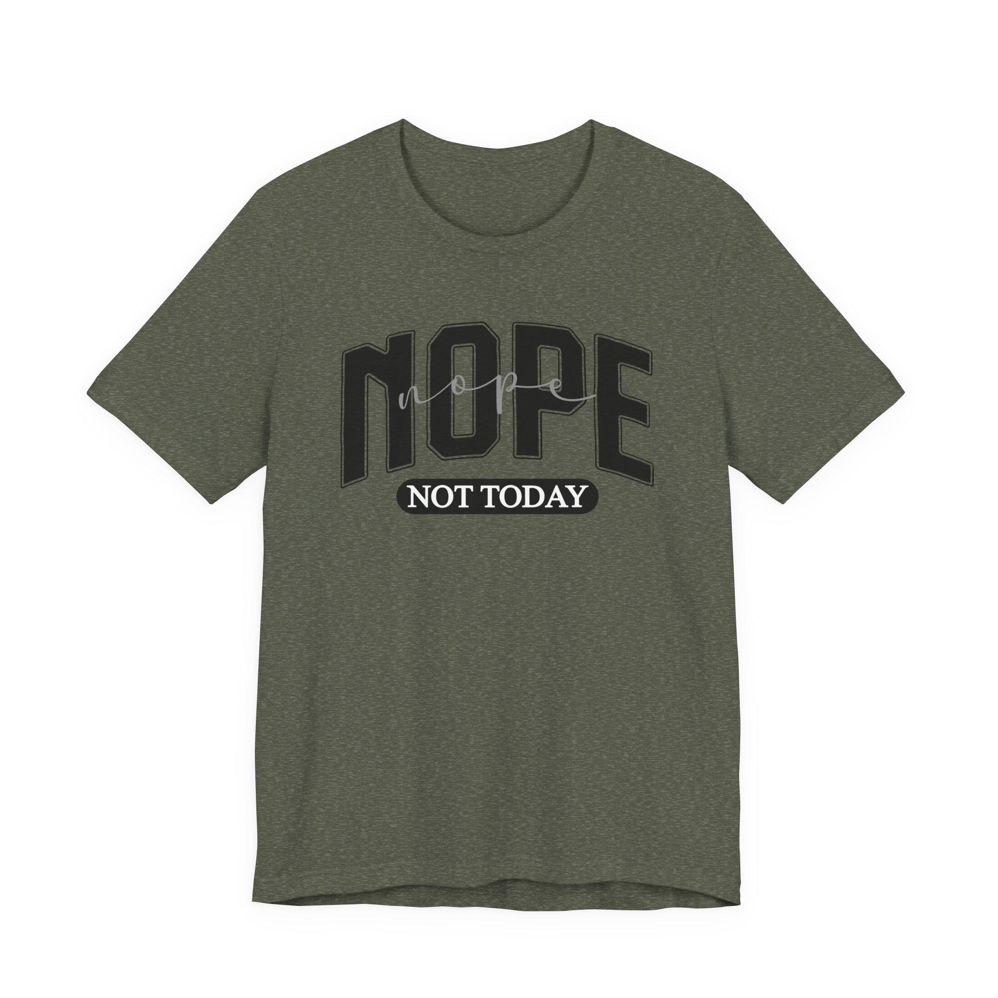 Nope Not Today - Image 25