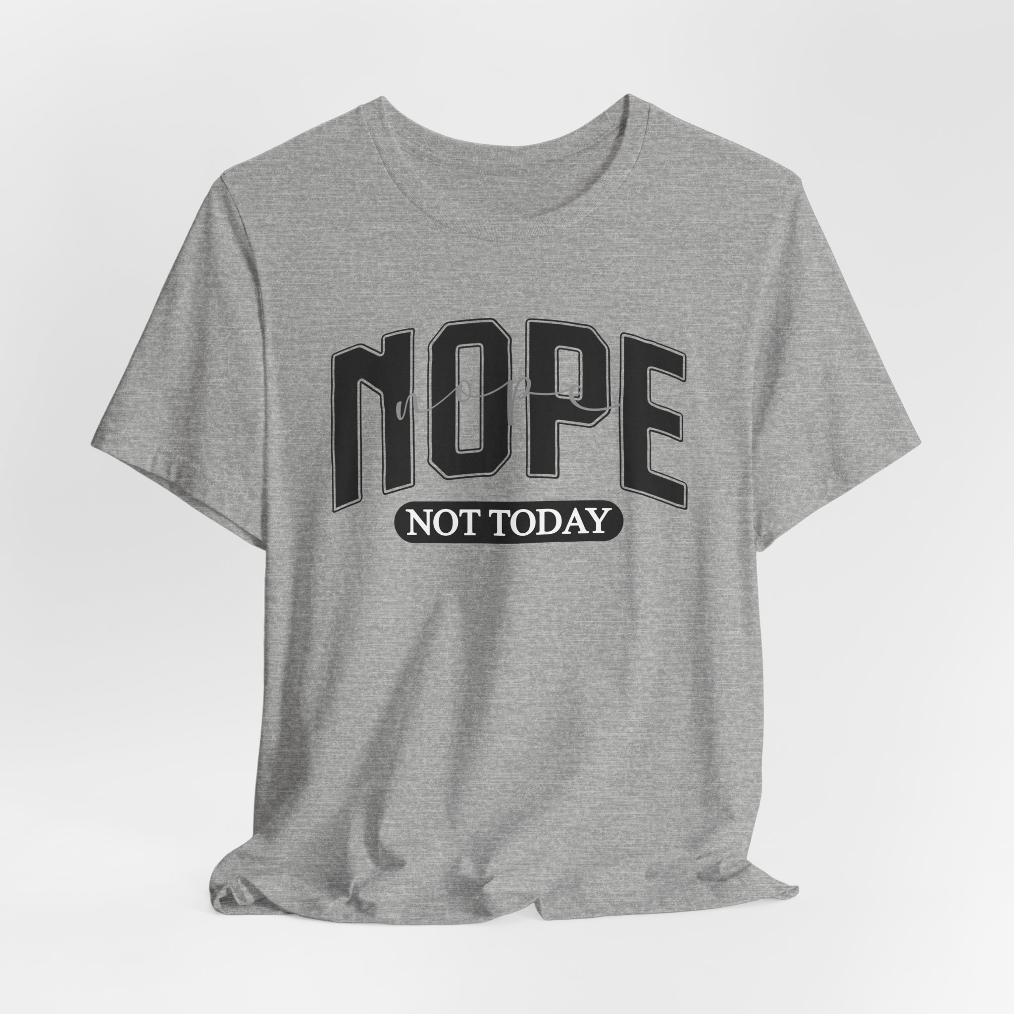 Nope Not Today - Image 12