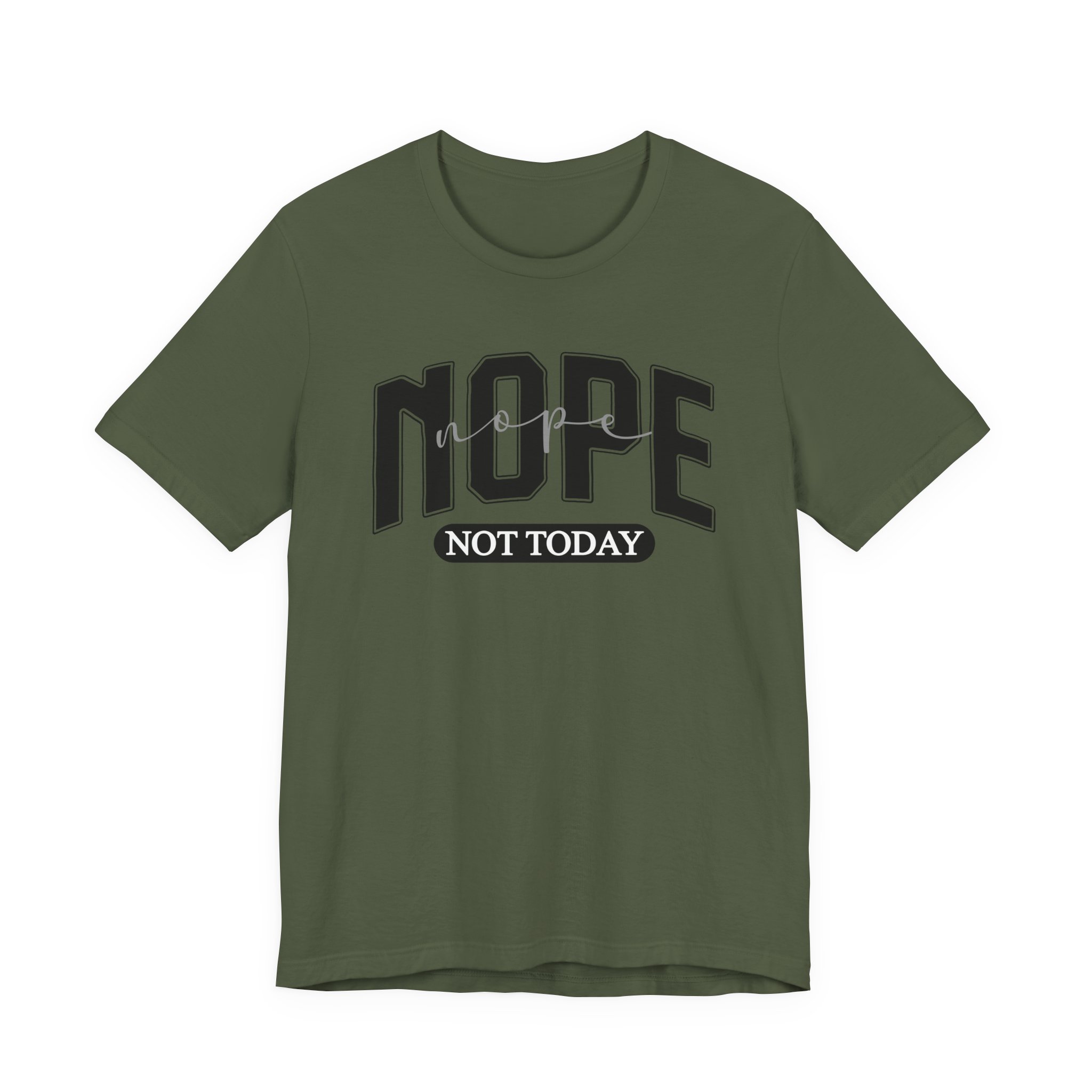 Nope Not Today - Image 29
