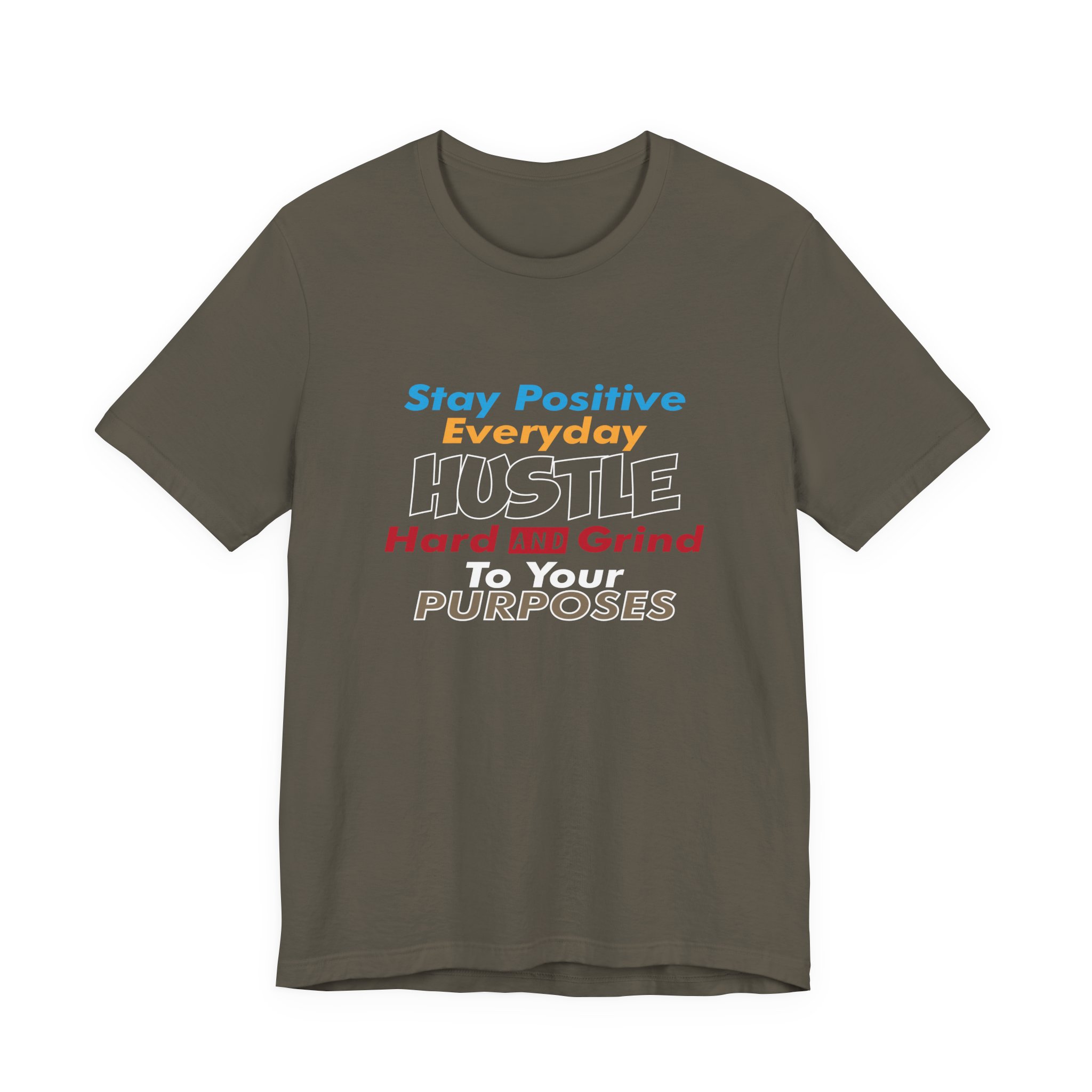 Stay Positive & Grind Hard T-Shirt - Image 5