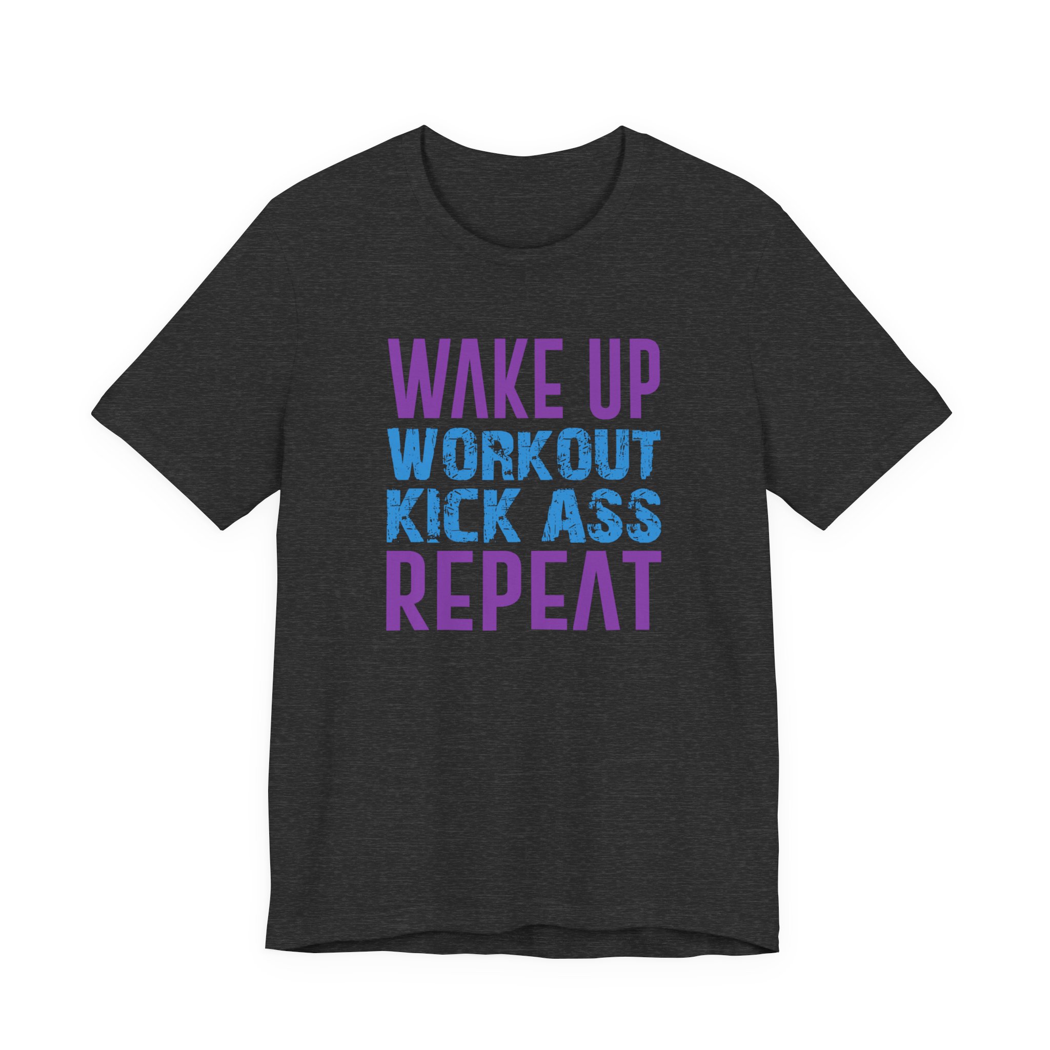 Wake Up, Workout, Kick Ass, Repeat - Image 17
