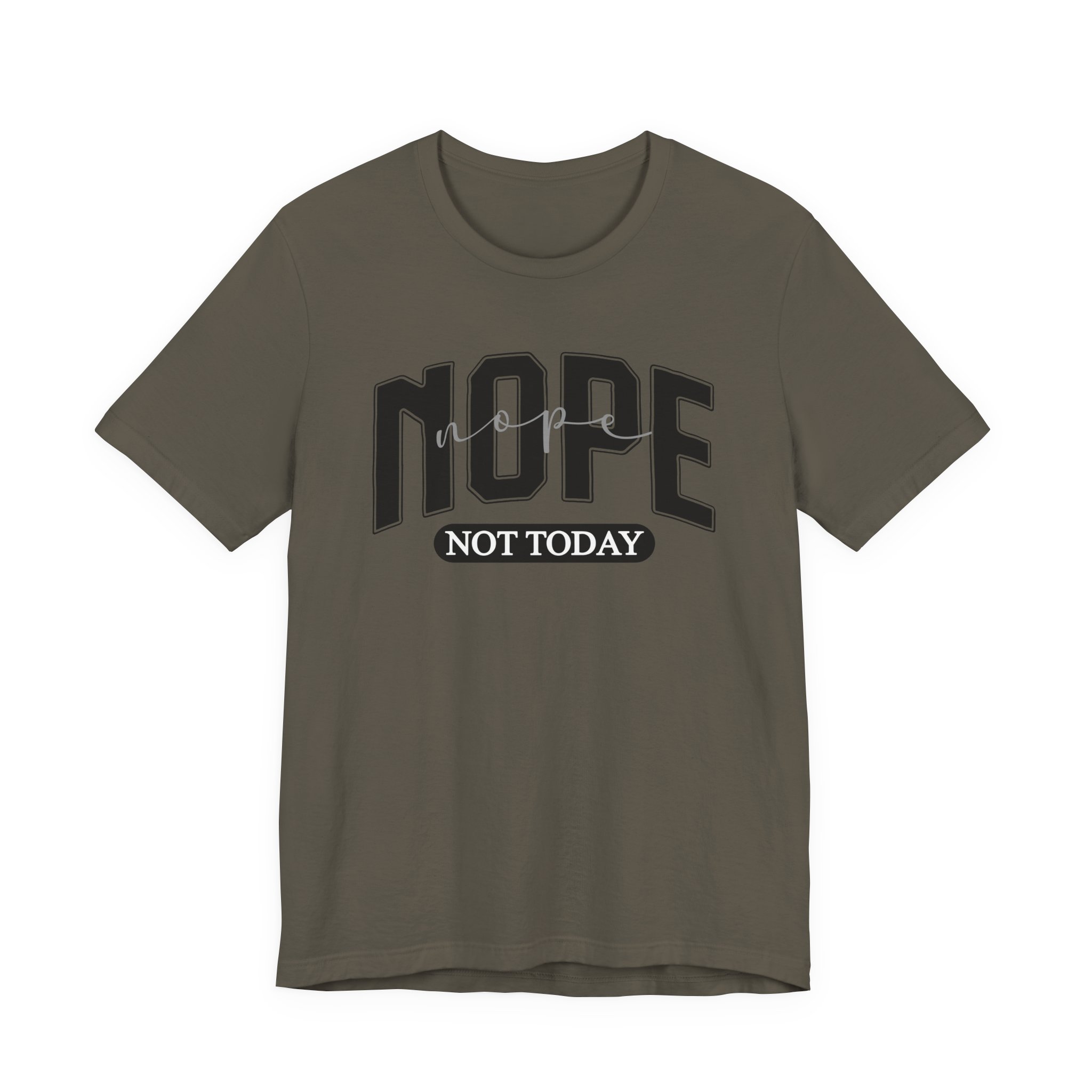 Nope Not Today - Image 5