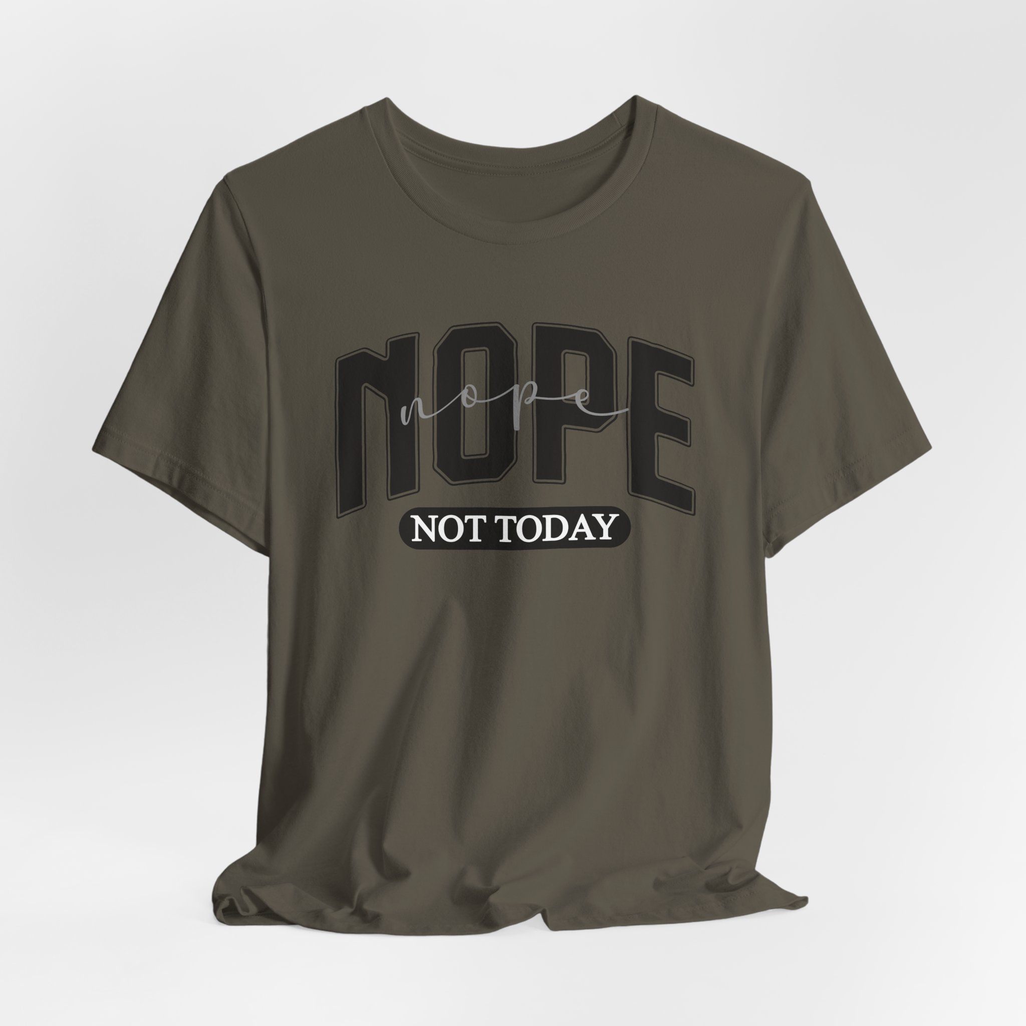 Nope Not Today - Image 8