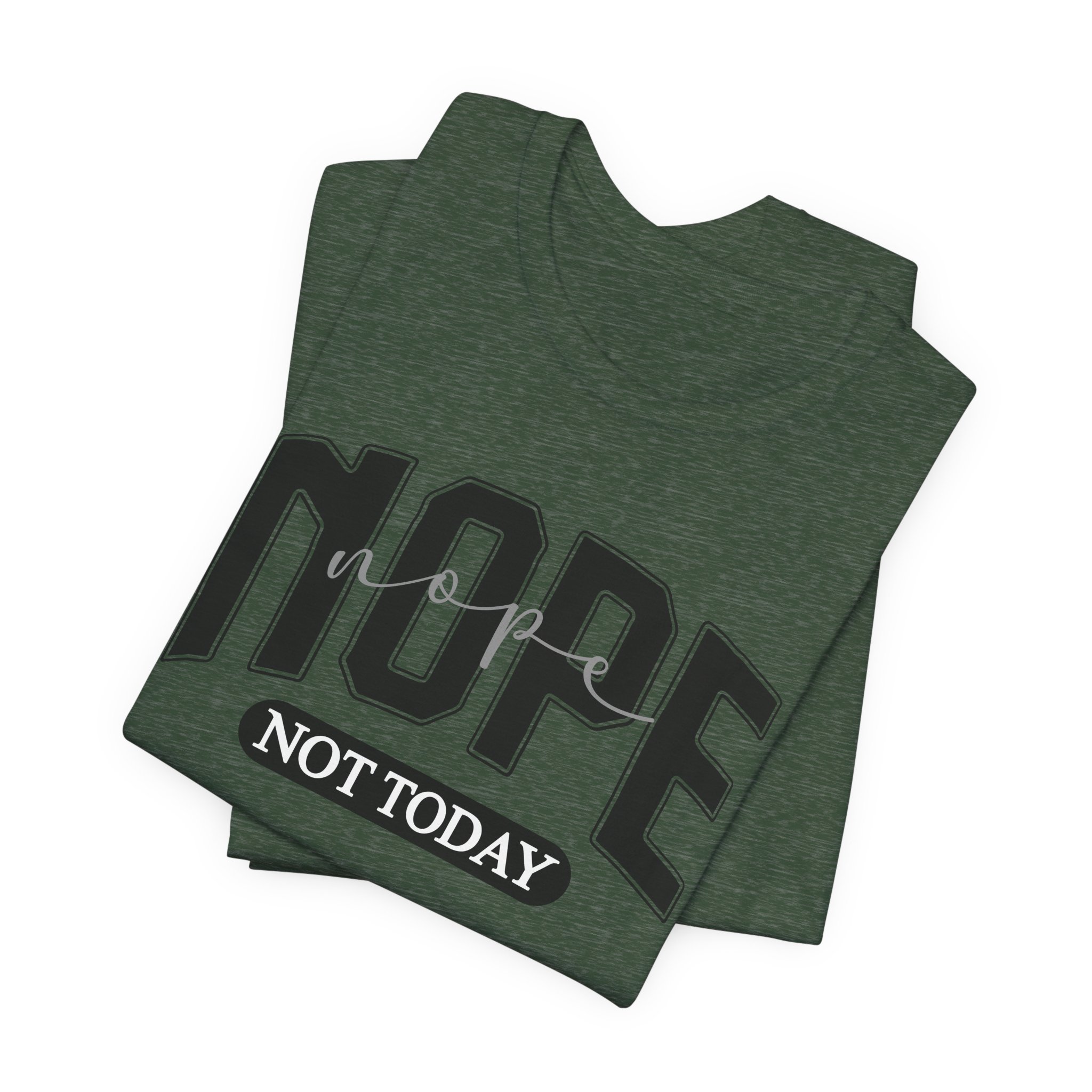 Nope Not Today - Image 35