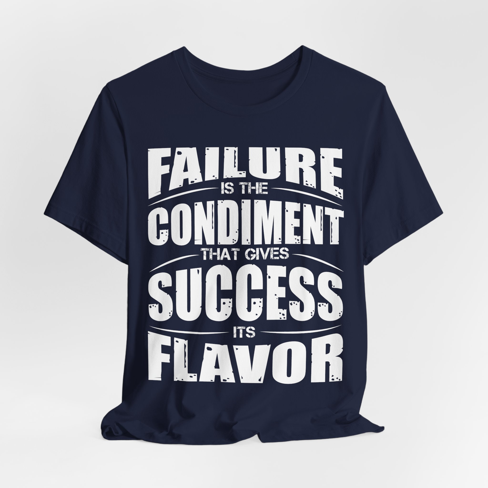 Spice Up Success: The Failure Flavor T-Shirt - Image 16