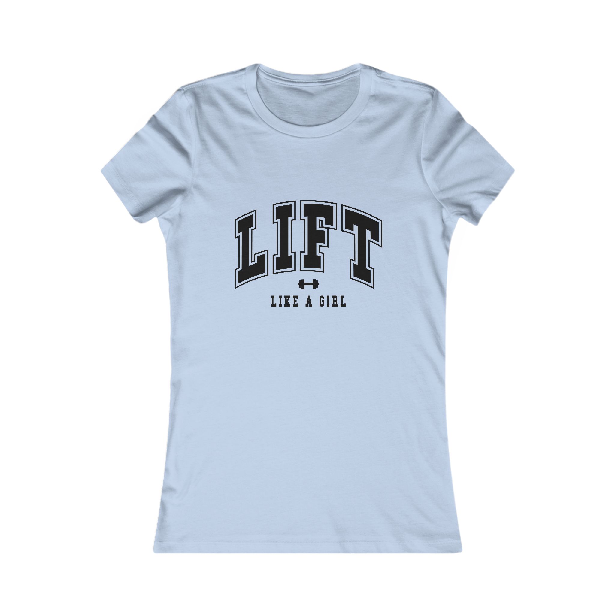 Lift Like a Girl T-Shirt - Image 22