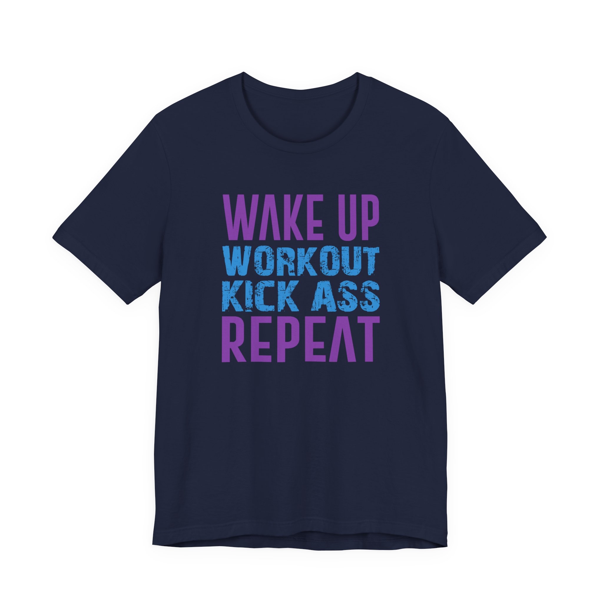 Wake Up, Workout, Kick Ass, Repeat - Image 21