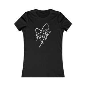 Hello Forty! T-Shirt - Celebrate in Style