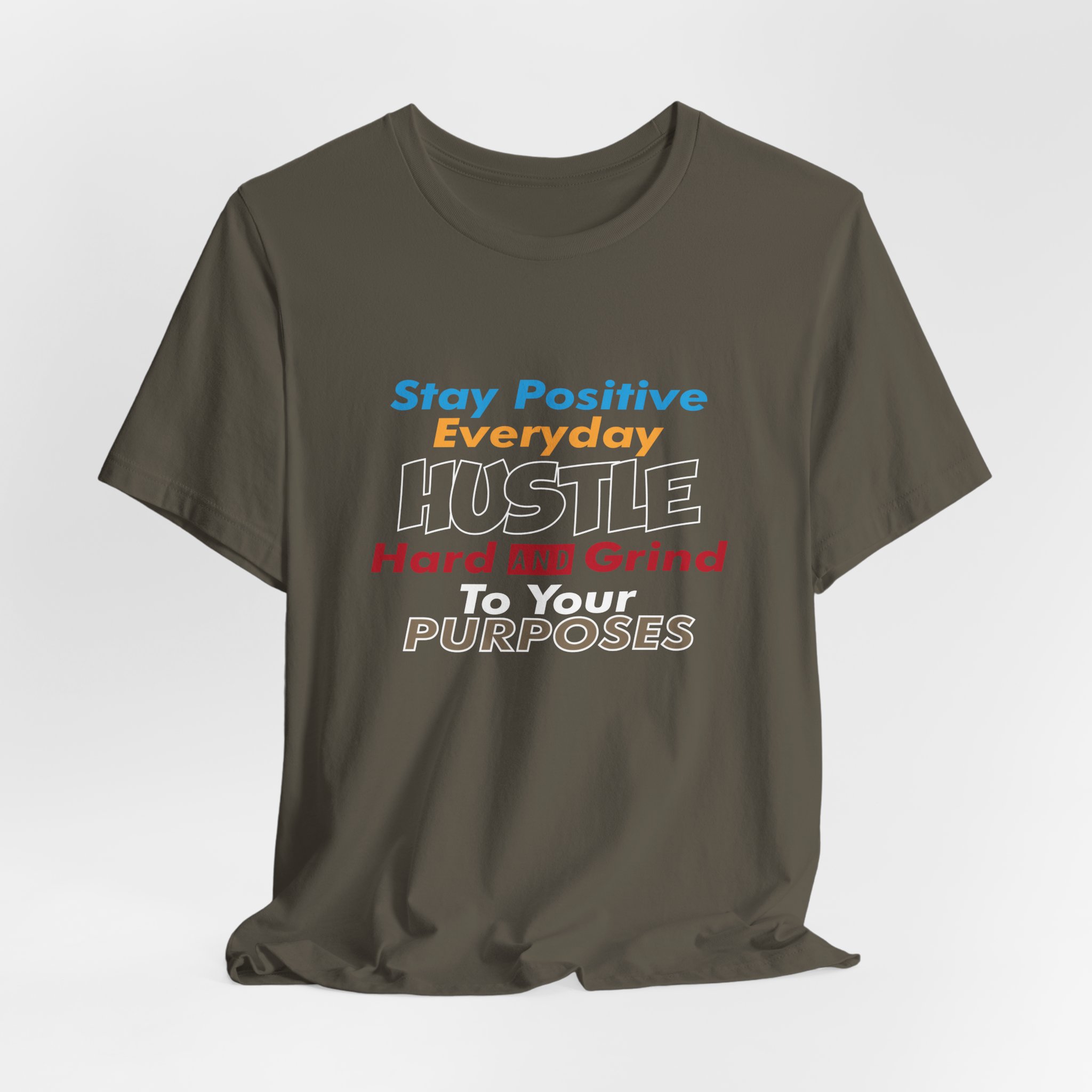 Stay Positive & Grind Hard T-Shirt - Image 8