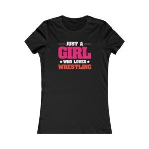 Just a Girl Who Loves Wrestling T-Shirt