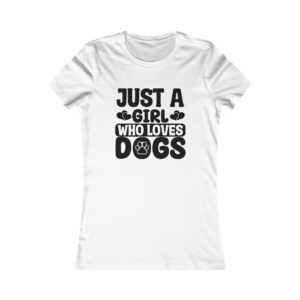 Just a Girl Who Loves Dogs T-Shirt